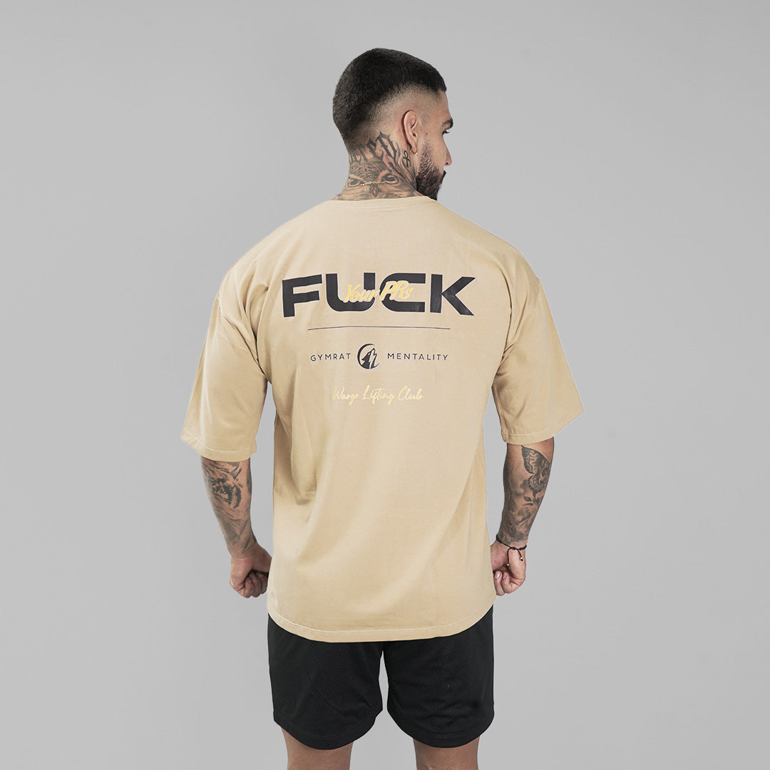 CAMISETA OVERSIZE F*CK YOUR PRs - BEIGE