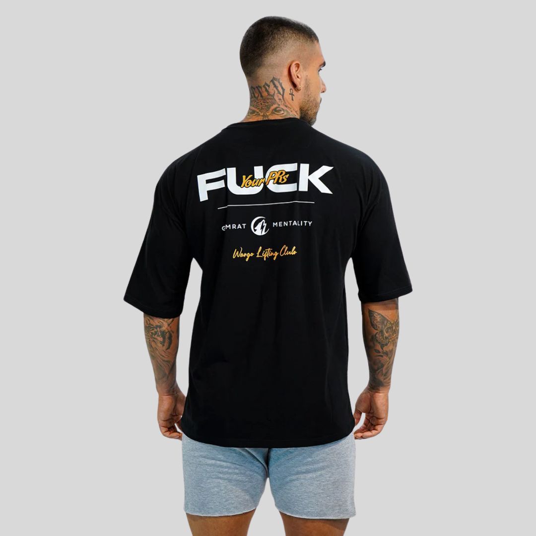 CAMISETA OVERSIZE F*CK YOUR PRs - BLACK